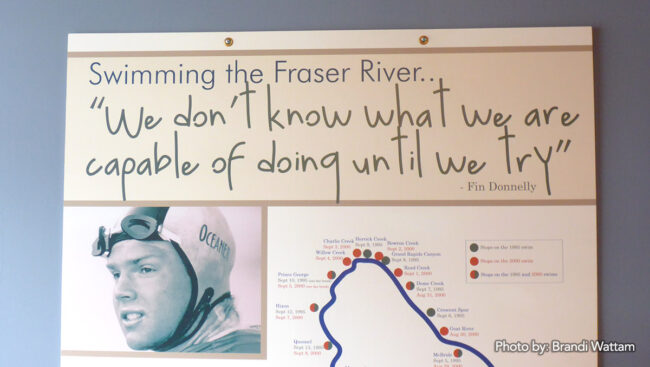 Part of a display about Fin Donnelly’s 1995 swim at the Fraser River Discovery Centre in New Westminster, BC.